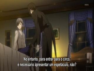 Kuroshitsuji: Book of Circus - Episodio 3 - O Mordomo é Aceito